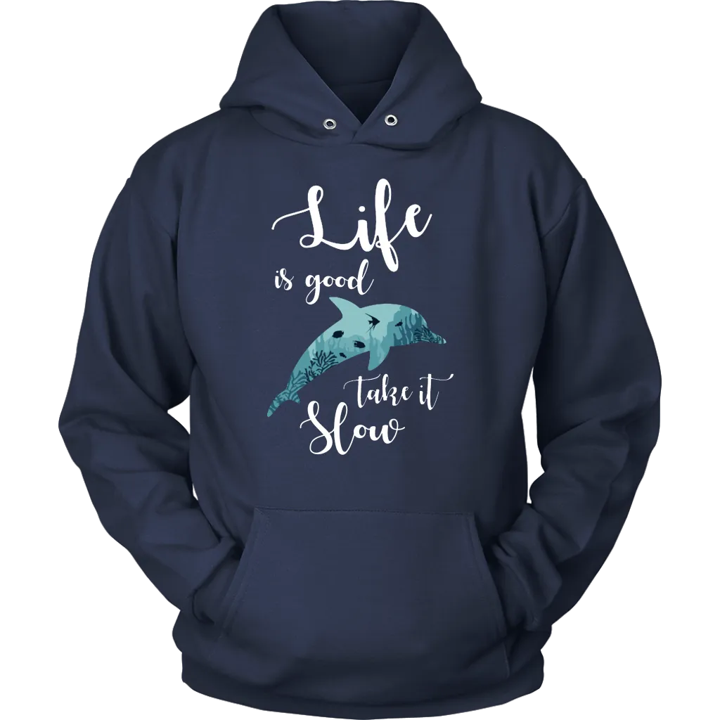 Life Is Good Take It Slow Unisex Hoodie Sweatshirt