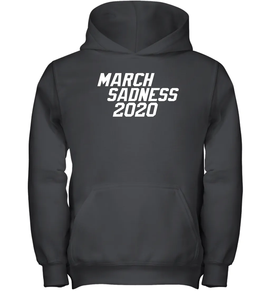 March Sadness 2020 Coronacation Month Youth Hoodie