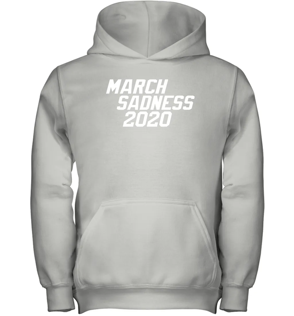 March Sadness 2020 Coronacation Month Youth Hoodie