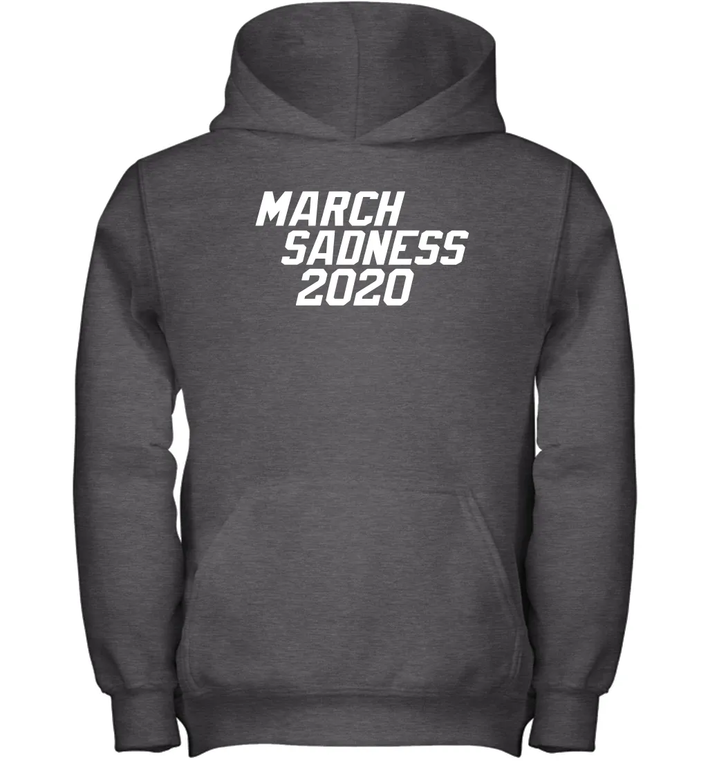 March Sadness 2020 Coronacation Month Youth Hoodie